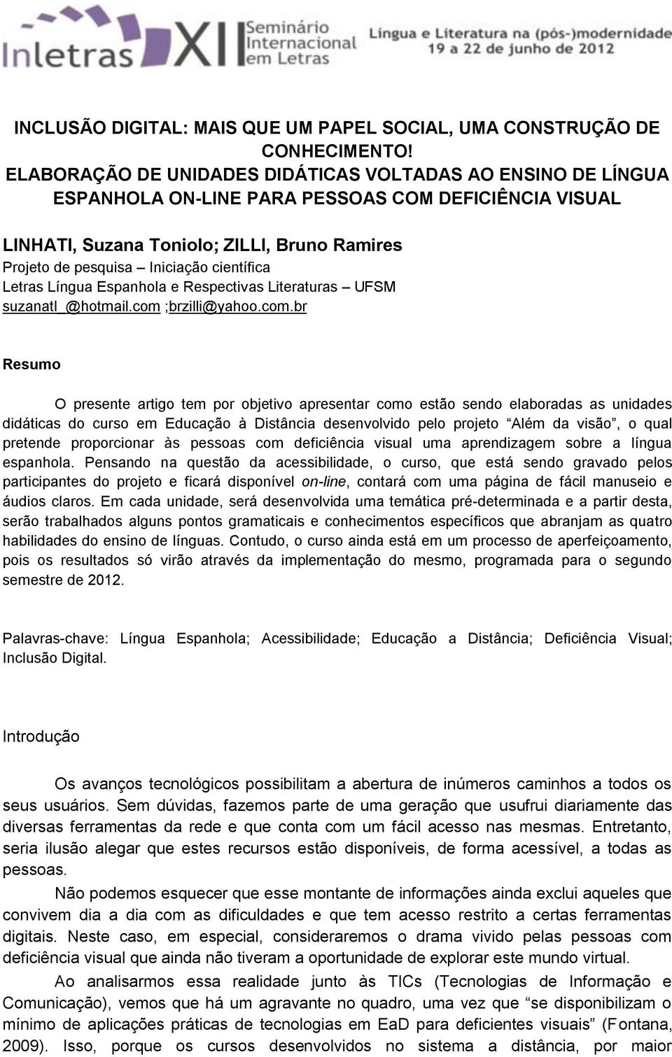 científica Letras Língua Espanhola e Respectivas Literaturas UFSM suzanatl_@hotmail.com 