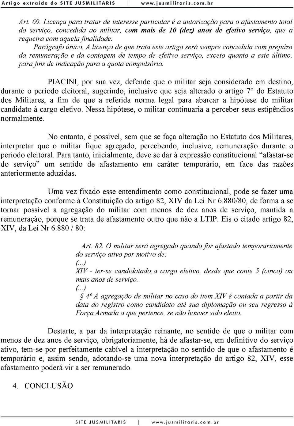 finalidade. Parágrafo único.