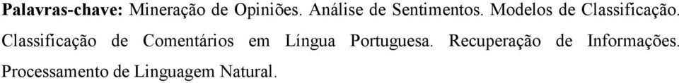 Classificação de Comentários em Língua Portuguesa.