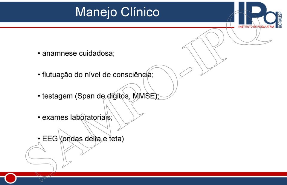 testagem (Span de digitos, MMSE);