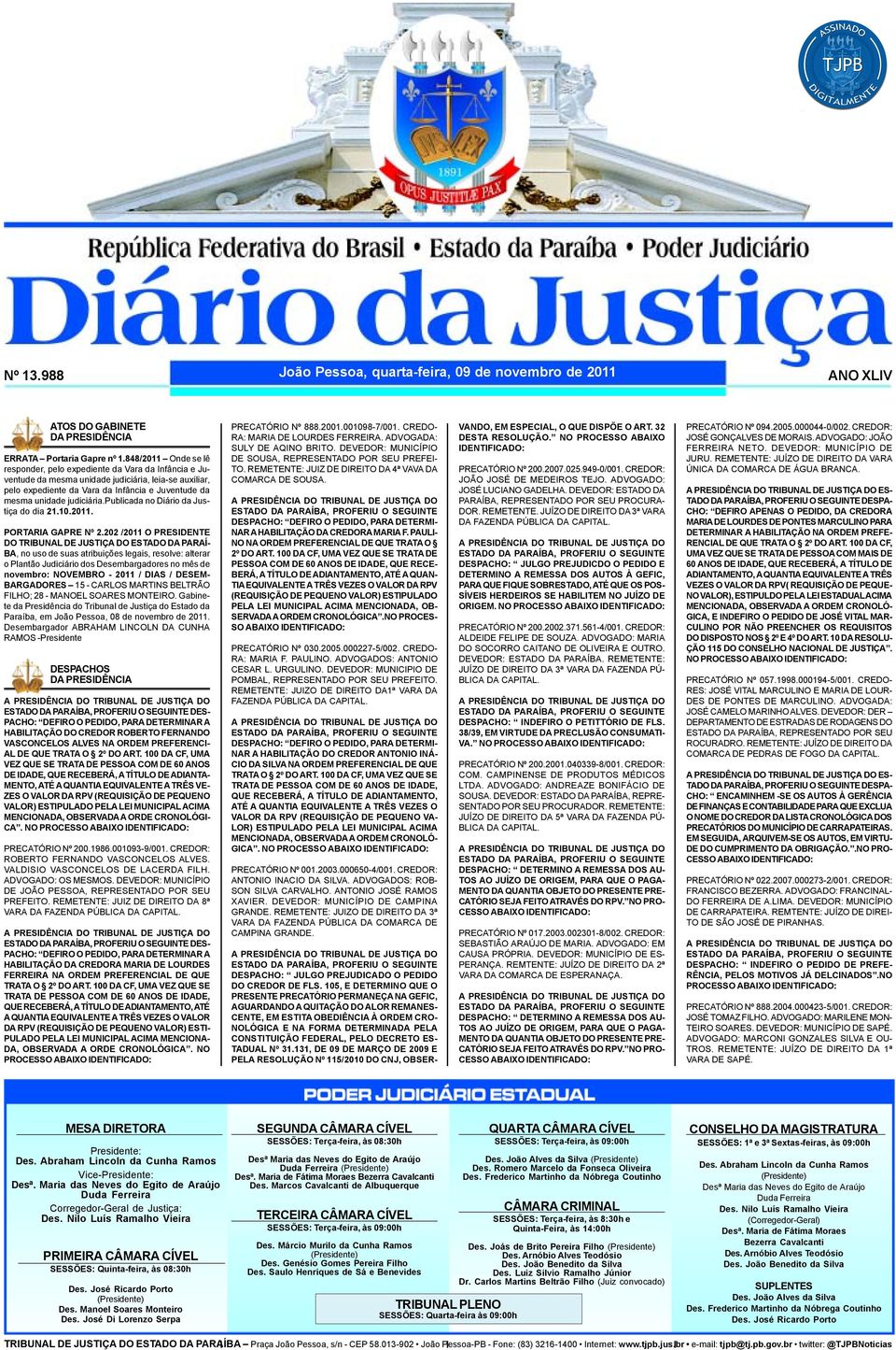 judiciária.publicada no Diário da Justiça do dia 21.10.2011. PORTARIA GAPRE Nº 2.