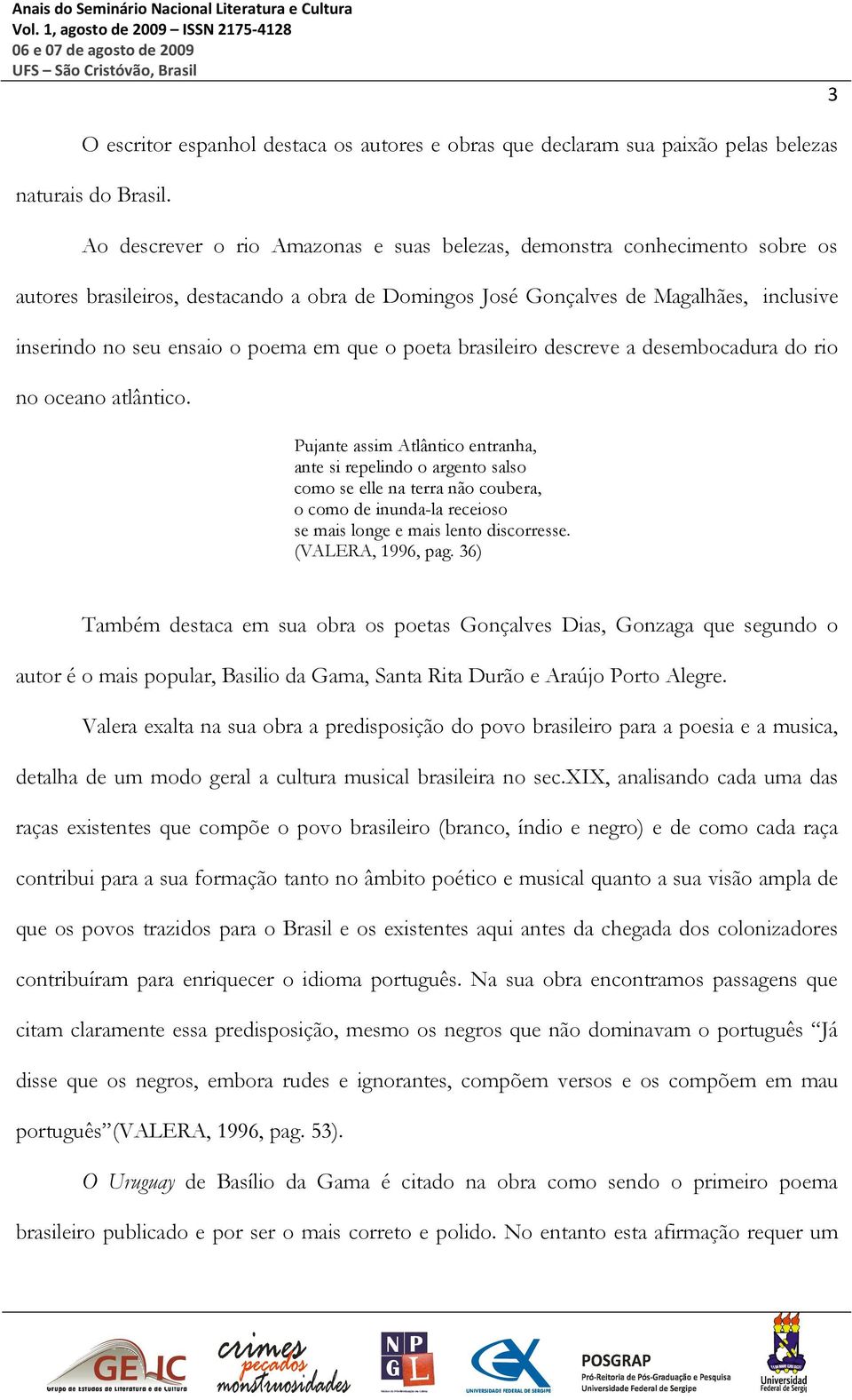 em que o poeta brasileiro descreve a desembocadura do rio no oceano atlântico.