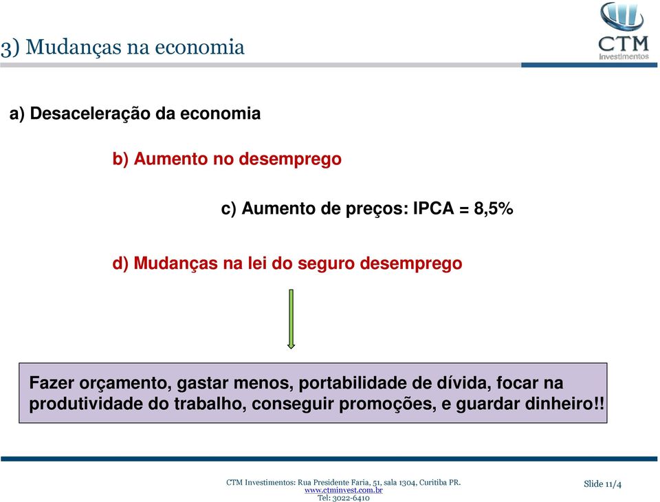 desemprego Fazer orçamento, gastar menos, portabilidade de dívida, focar