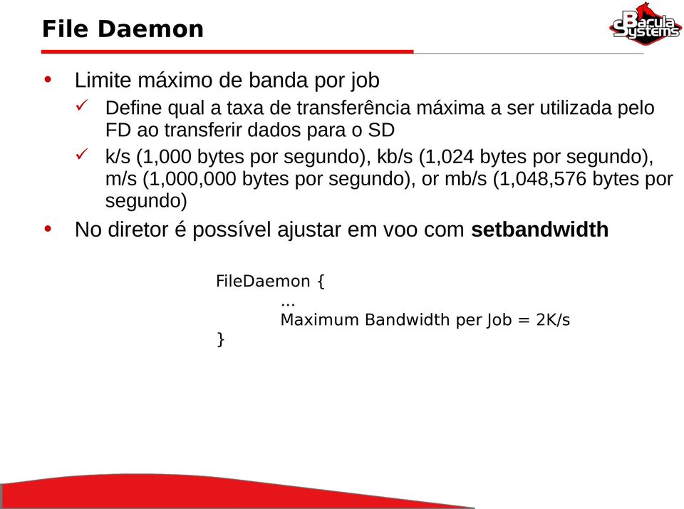 bytes por segundo), m/s (1,000,000 bytes por segundo), or mb/s (1,048,576 bytes por segundo)