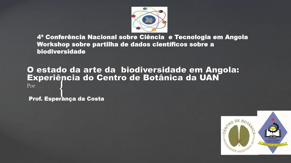 biodiversidade O estado da arte da biodiversidade em Angola: