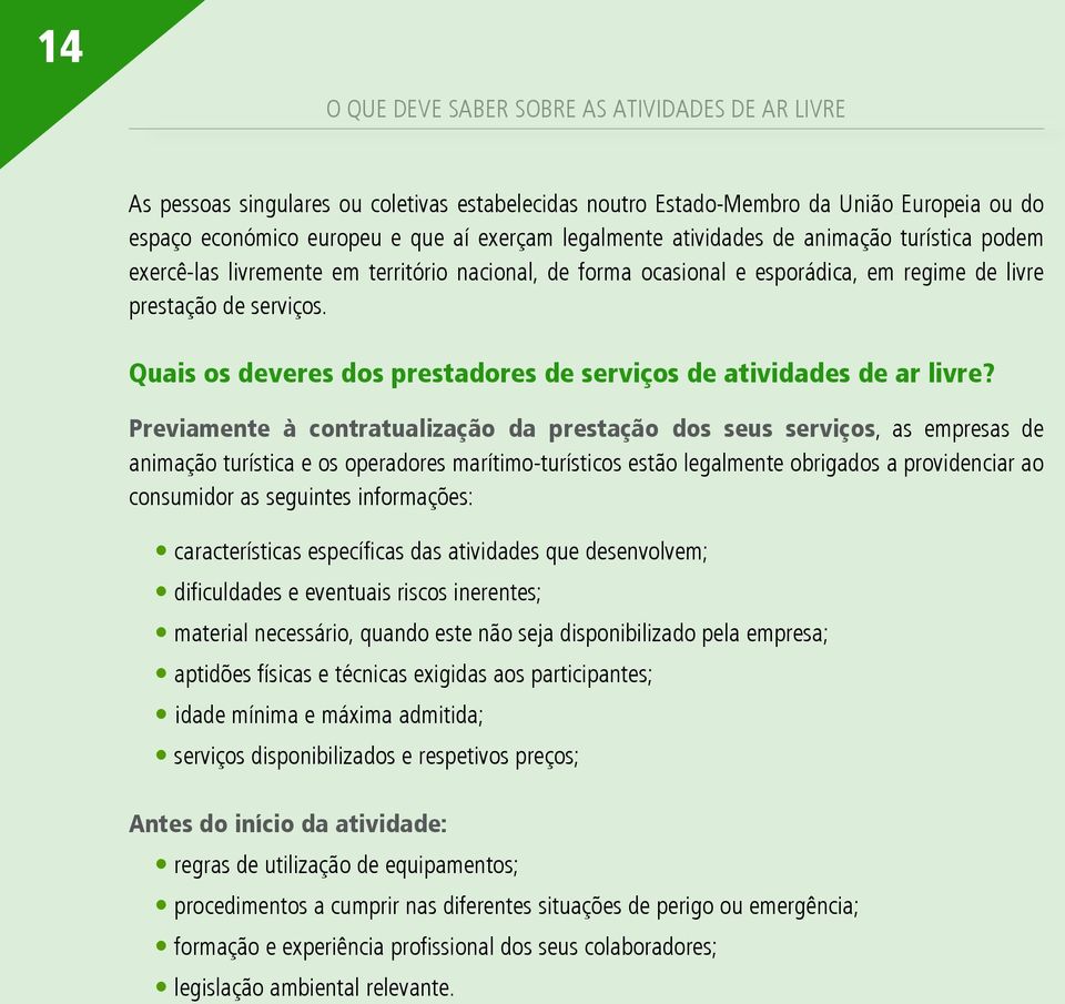 Quais os deveres dos prestadores de serviços de atividades de ar livre?