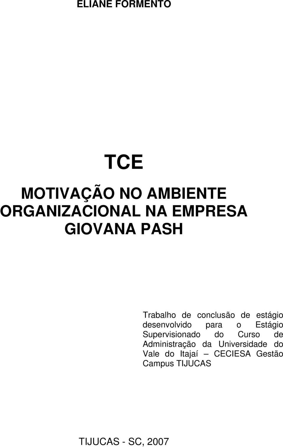 para o Estágio Supervisionado do Curso de Administração da