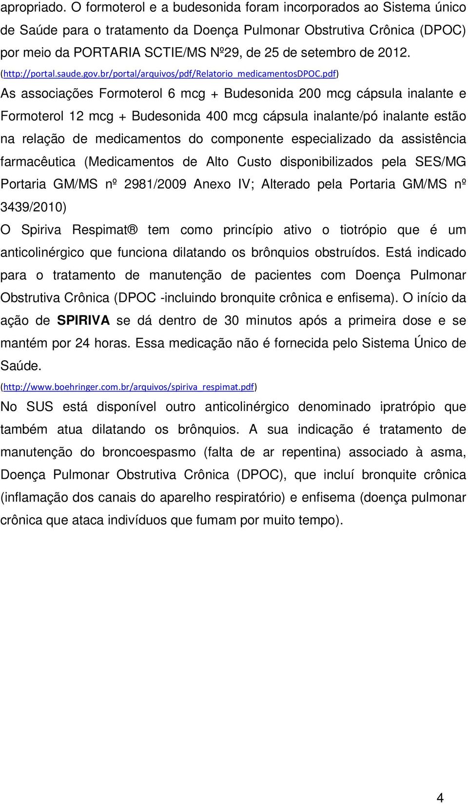 (http://portal.saude.gov.br/portal/arquivos/pdf/relatorio_medicamentosdpoc.