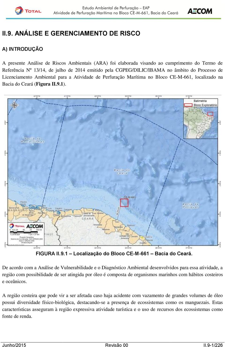 1). FIGURA II.9.1 Localização do Bloco CE-M-661 Bacia do Ceará.