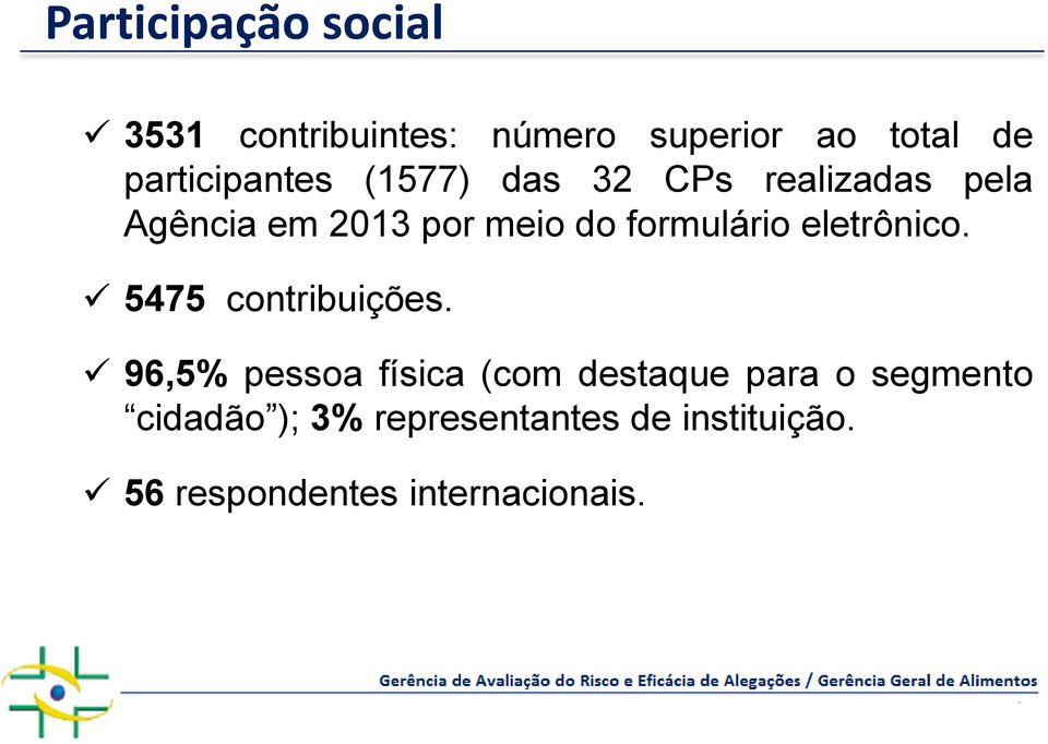 formulário eletrônico. 5475 contribuições.