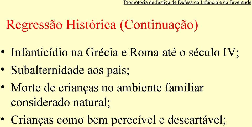 pais; Morte de crianças no ambiente familiar