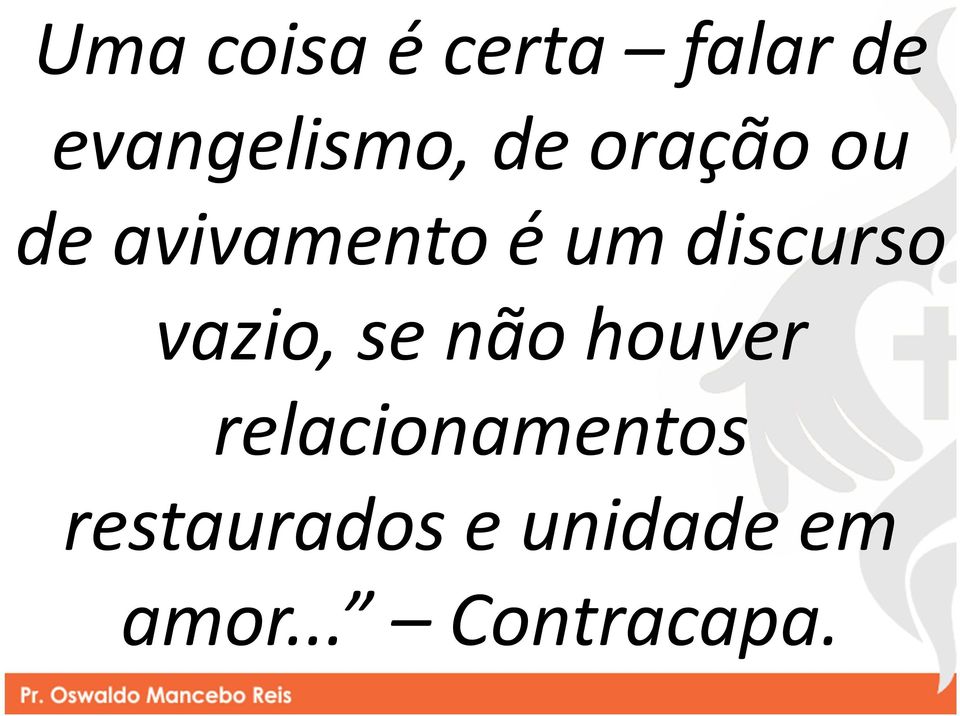 vazio, se não houver relacionamentos