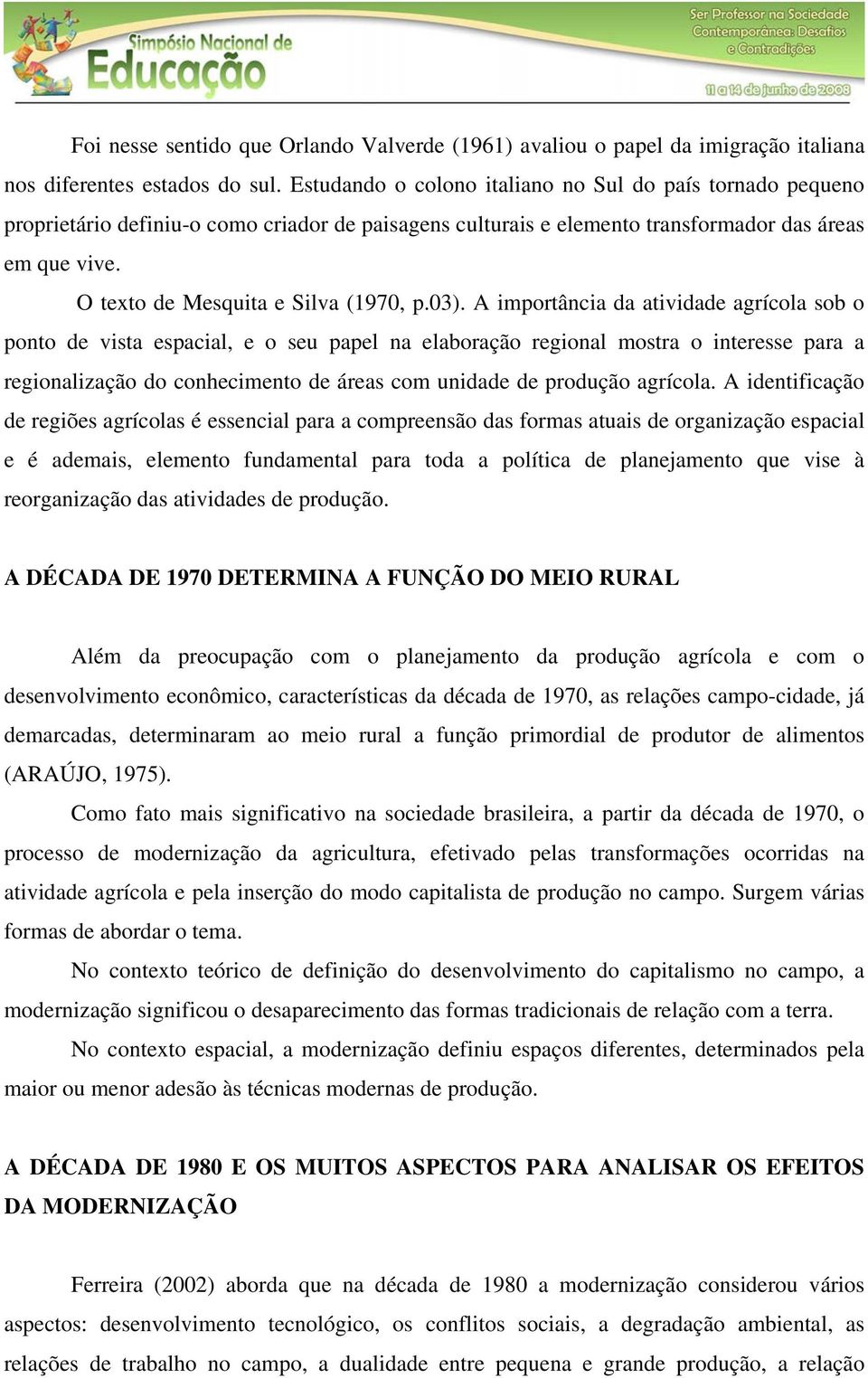 O texto de Mesquita e Silva (1970, p.03).