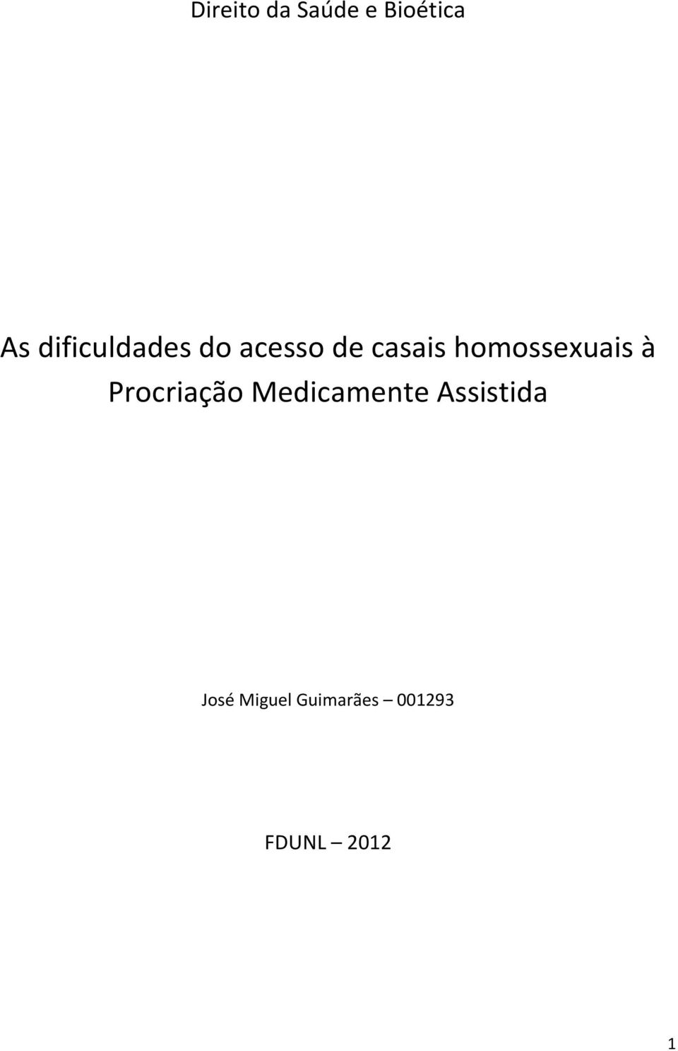 homossexuais à Procriação Medicamente