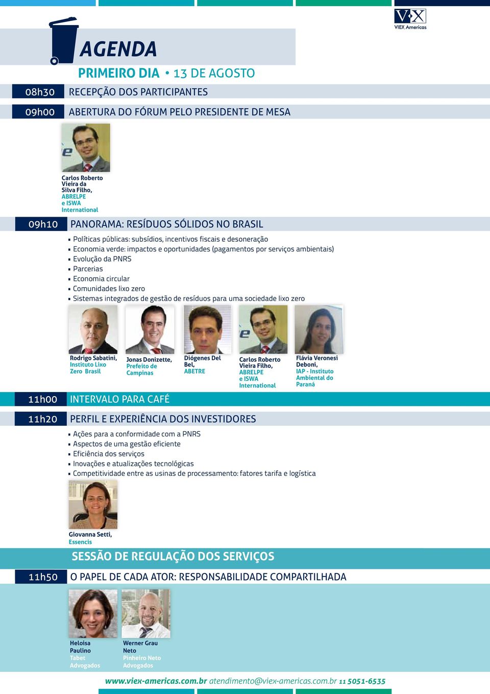 Economia circular Comunidades lixo zero Sistemas integrados de gestão de resíduos para uma sociedade lixo zero Rodrigo Sabatini, Instituto Lixo Zero Brasil Jonas Donizette, Prefeito de Campinas