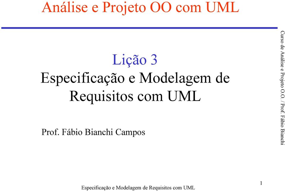 Modelagem de Requisitos com