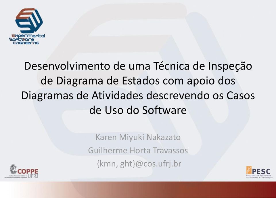 Atividades descrevendo os Casos de Uso do Software