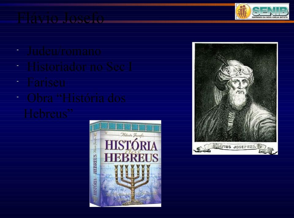 Historiador no Sec I -