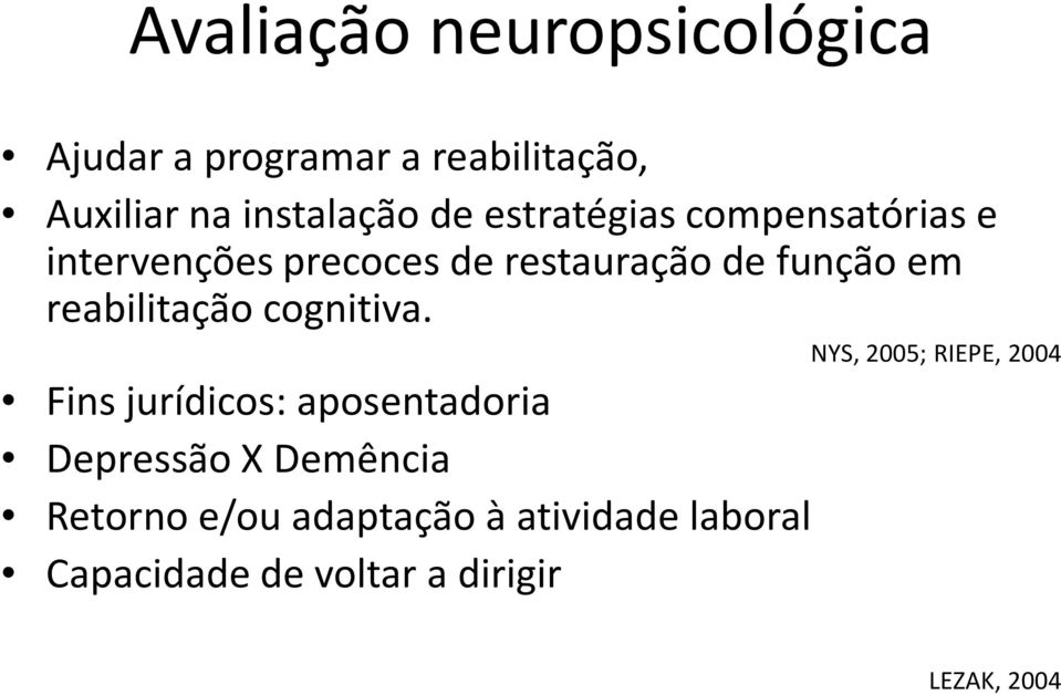 reabilitação cognitiva.