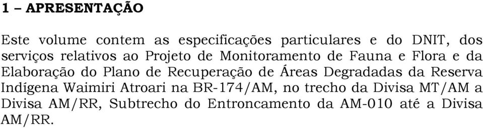 Plano de Recuperação de Áreas Degradadas da Reserva Indígena Waimiri Atroari na