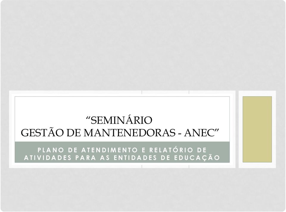 ATENDIMENTO E RELATÓRIO DE