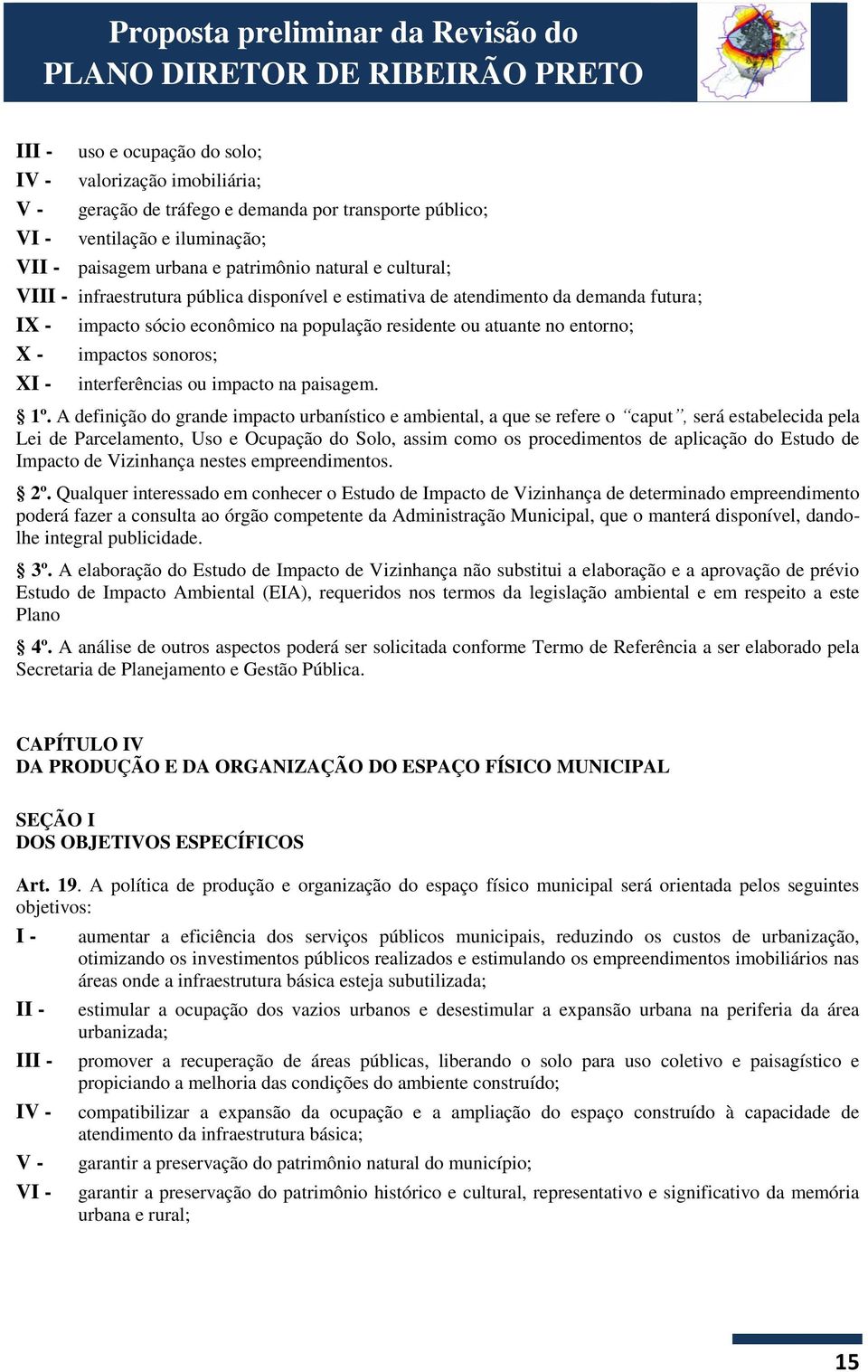 interferências ou impacto na paisagem. 1º.