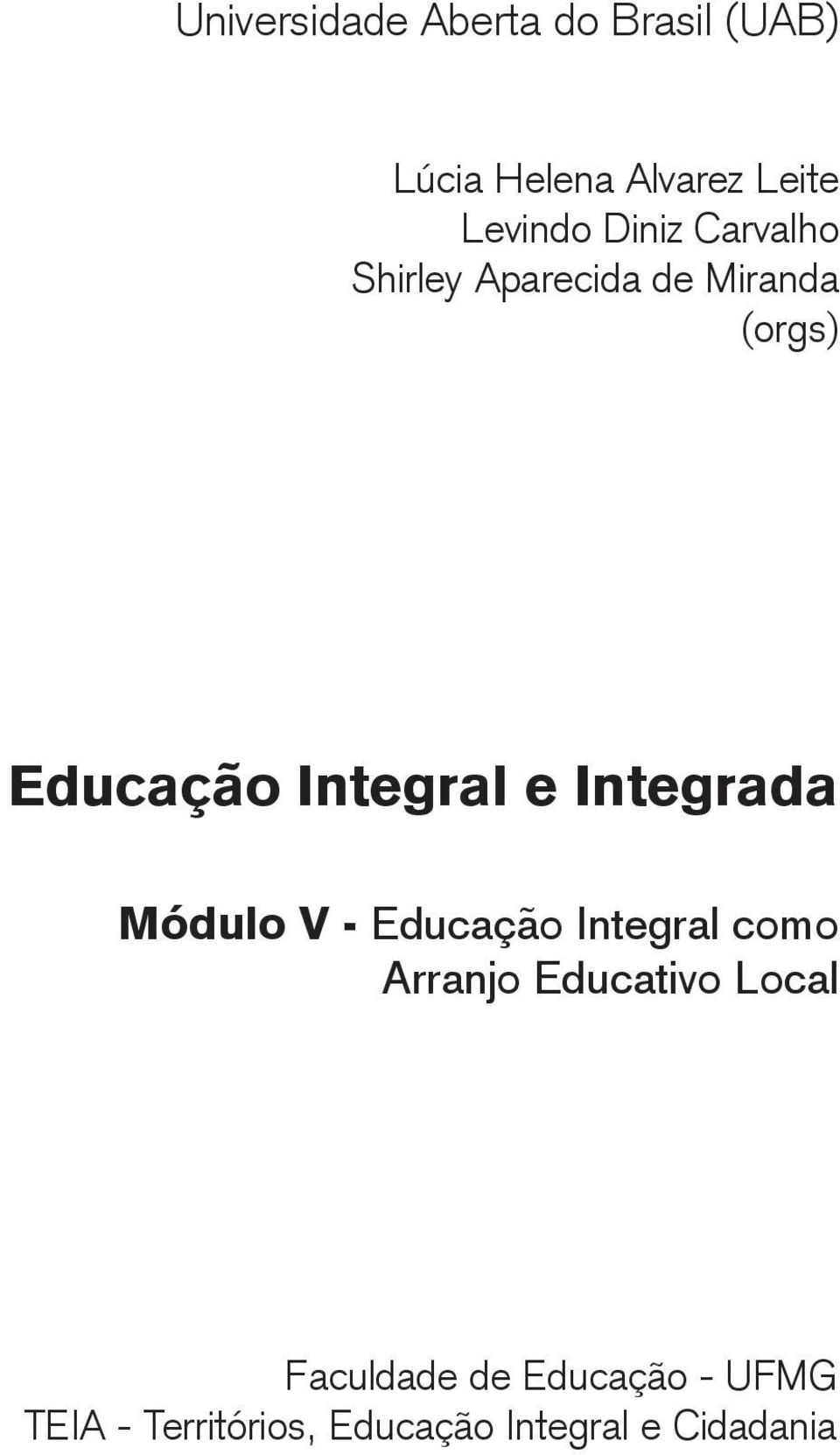 Integrada Módulo V - Educação Integral como Arranjo Educativo Local