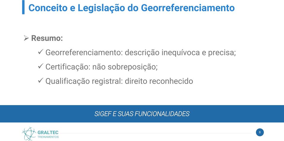 Certificação: não sobreposição; Qualificação