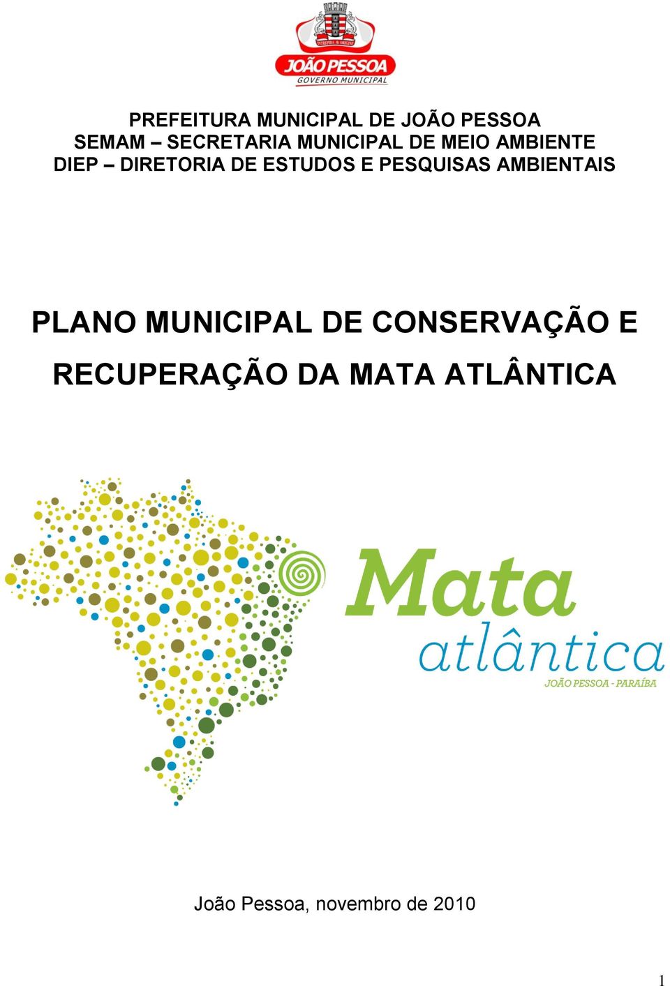 PESQUISAS AMBIENTAIS PLANO MUNICIPAL DE CONSERVAÇÃO E