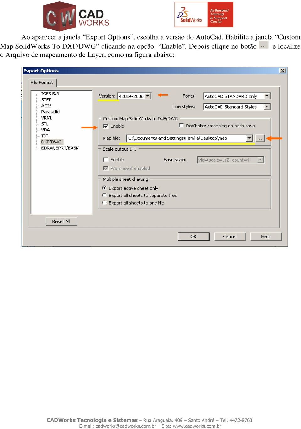 Habilite a janela Custom Map SolidWorks To DXF/DWG