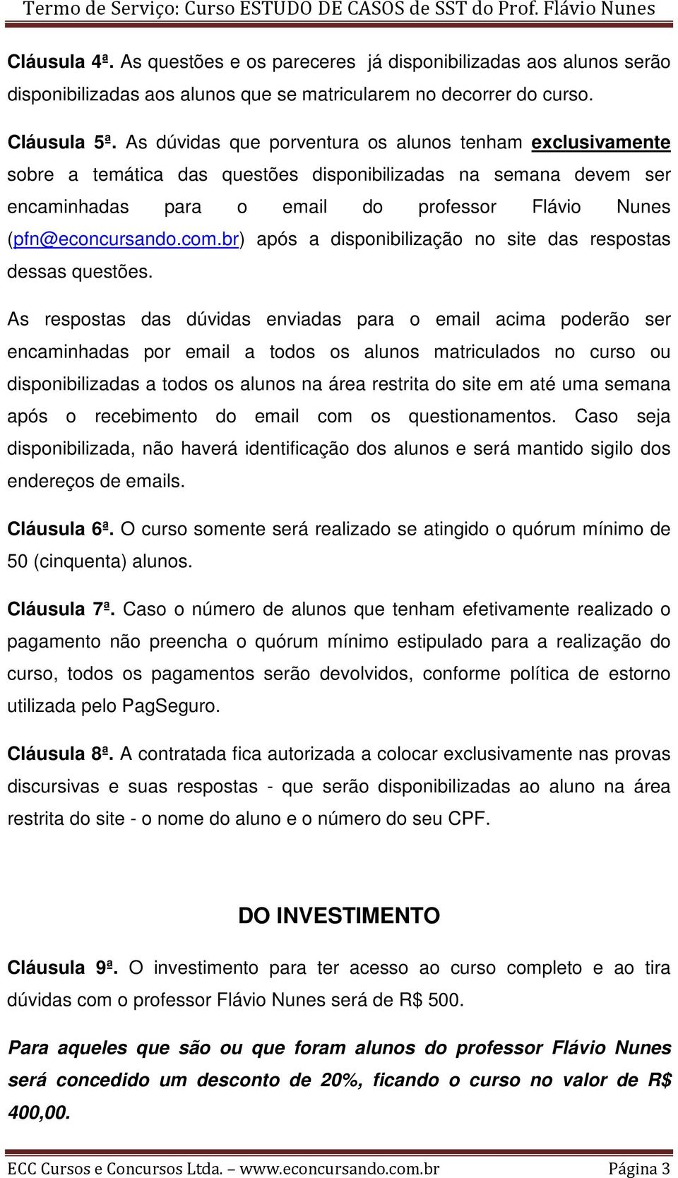 br) após a disponibilização no site das respostas dessas questões.