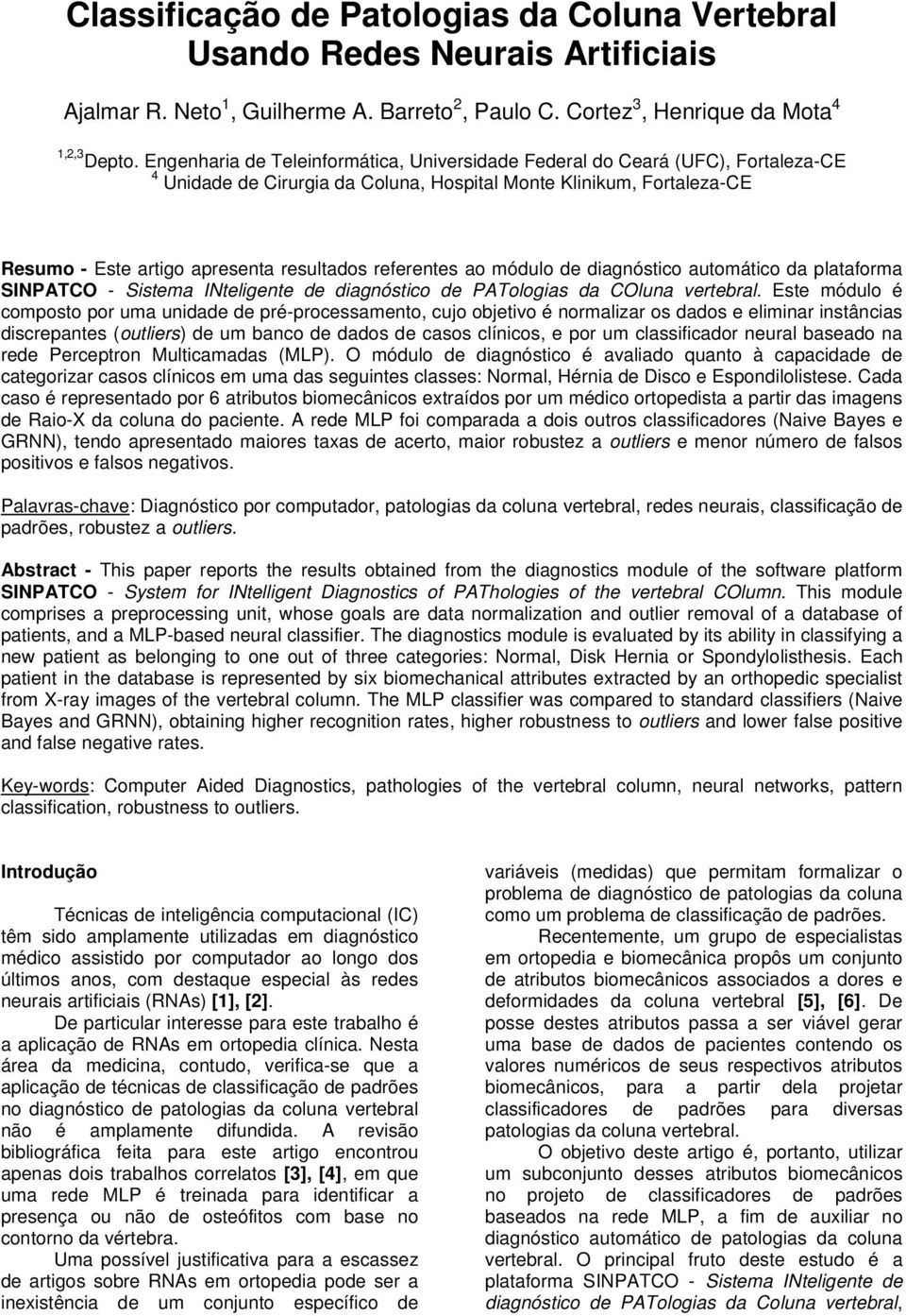 referentes ao módulo de diagnóstico automático da plataforma SINPATCO - Sistema INteligente de diagnóstico de PATologias da COluna vertebral.