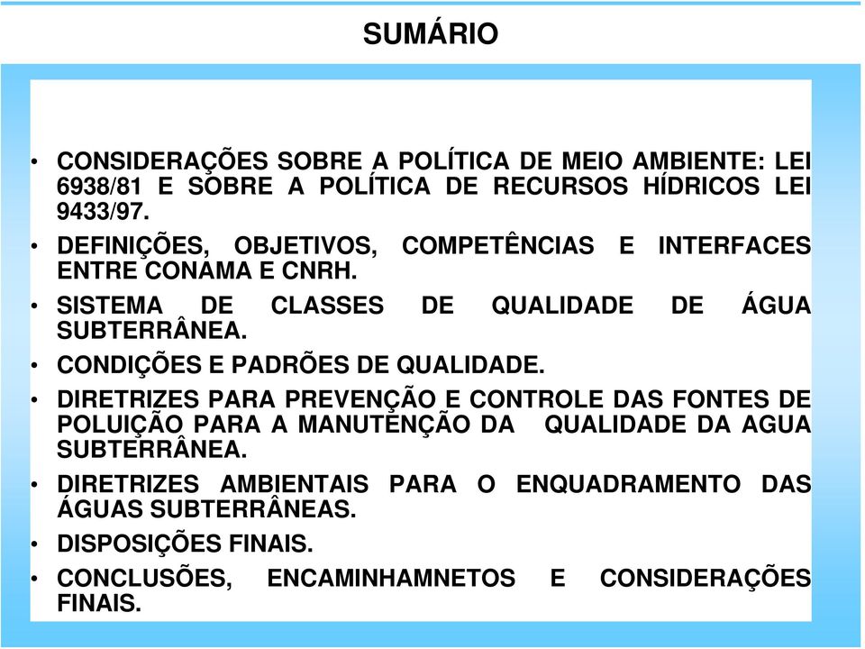 CONDIÇÕES E PADRÕES DE QUALIDADE.