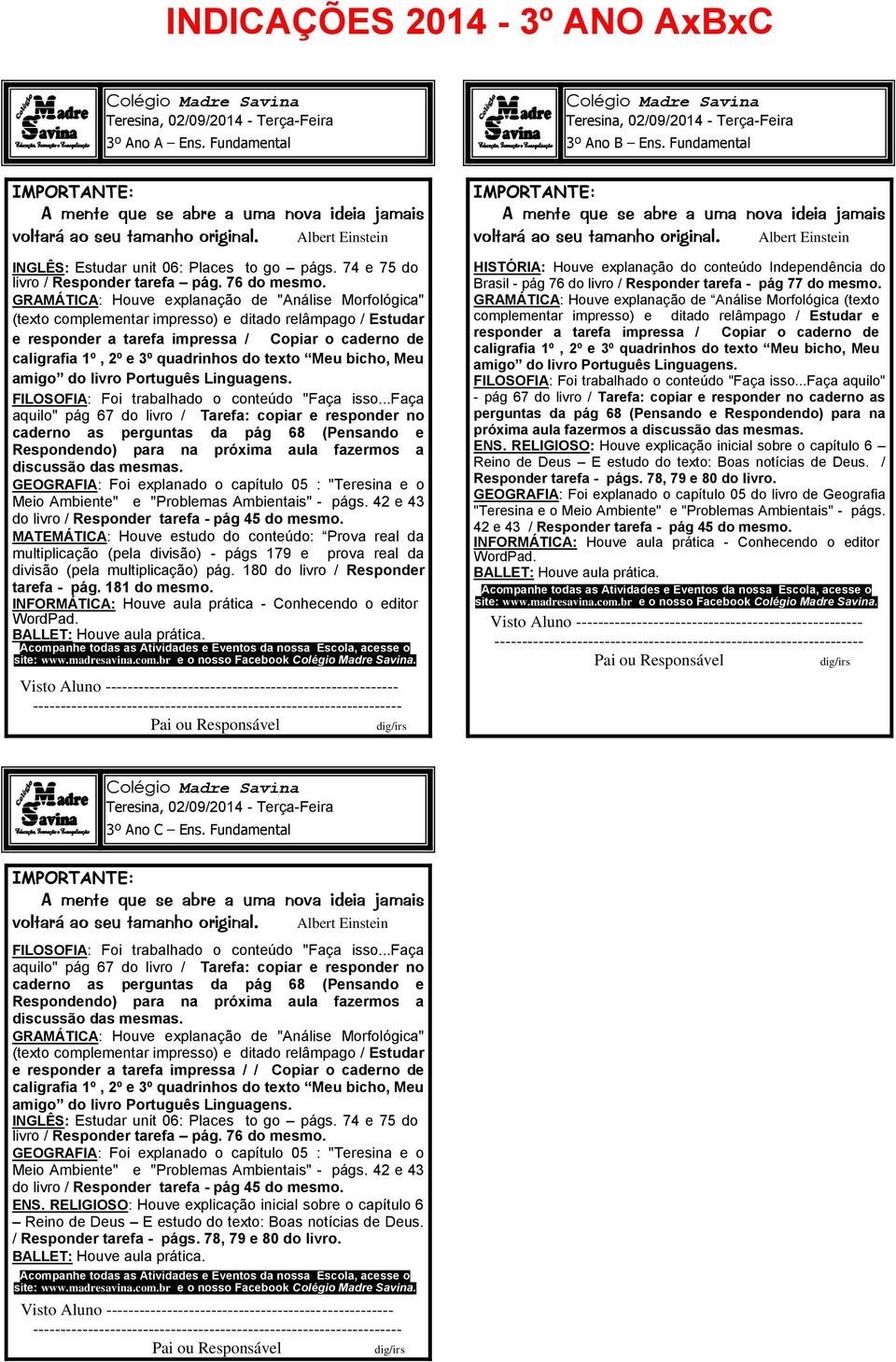 conteúdo "Faça isso...faça aquilo" pág 67 do livro / Tarefa: copiar e responder no caderno as perguntas da pág 68 (Pensando e Respondendo) para na próxima aula fazermos a discussão das mesmas.