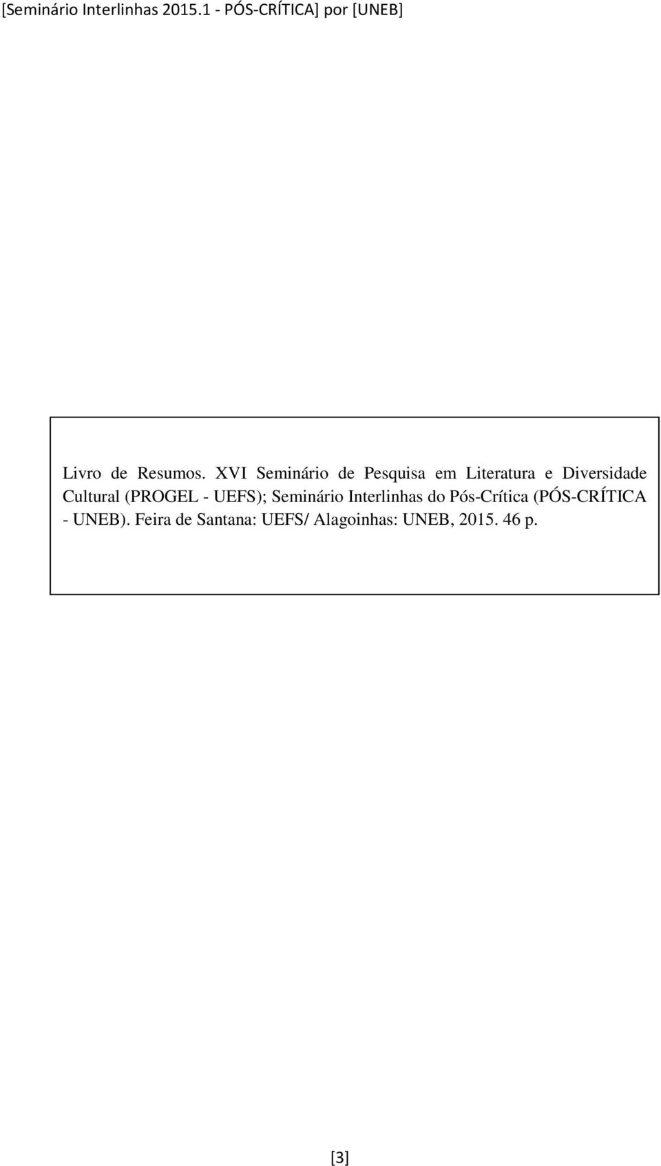 XVI Seminário de Pesquisa em Literatura e Diversidade Cultural