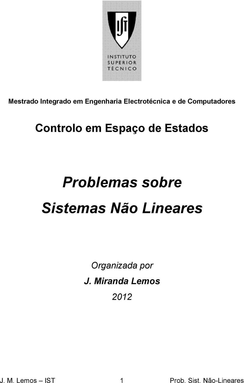 Espaço de Estados Problemas sobre Sistemas