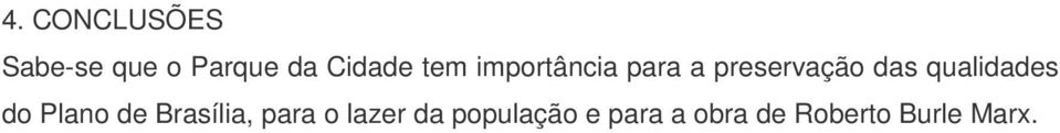 qualidades do Plano de Brasília, para o