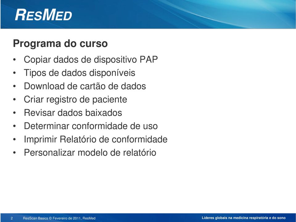 paciente Revisar dados baixados Determinar conformidade de uso