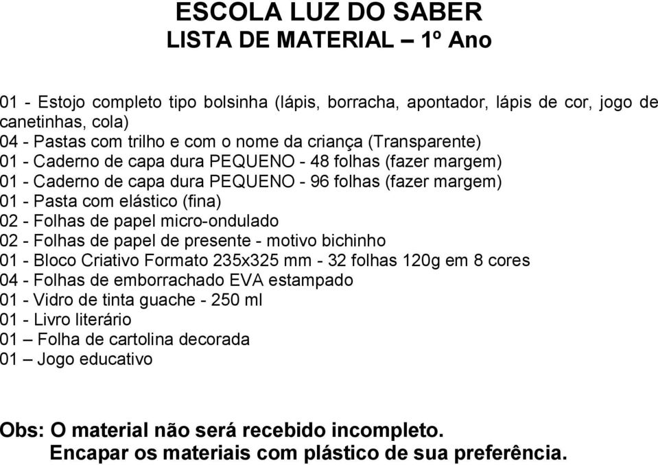 Folhas de papel micro-ondulado 02 - Folhas de papel de presente - motivo bichinho 01 - Bloco Criativo Formato 235x325 mm - 32 folhas 120g em 8 cores 04 - Folhas de