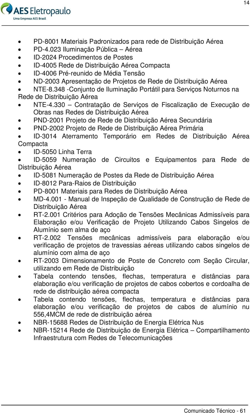 Aérea NTE-8.348 -Conjunto de Iluminação Portátil para Serviços Noturnos na Rede de Distribuição Aérea NTE-4.