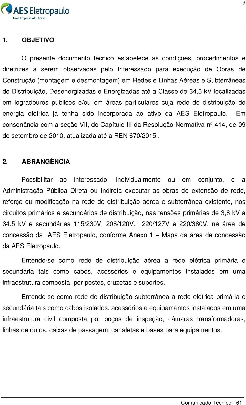 energia elétrica já tenha sido incorporada ao ativo da AES Eletropaulo.