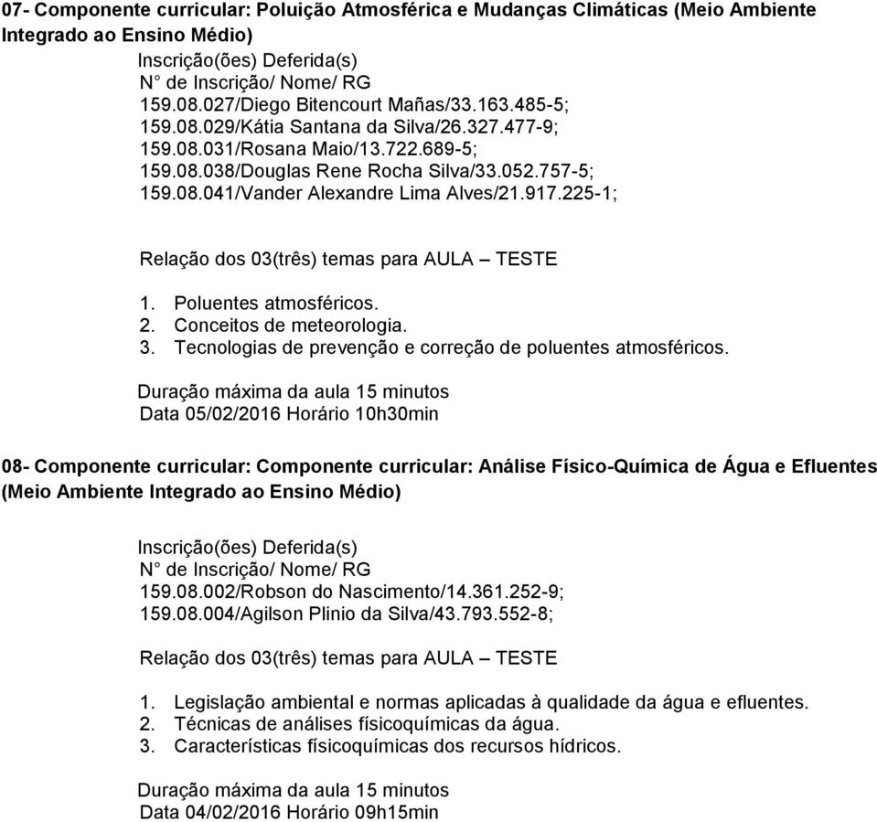 Conceitos de meteorologia. 3. Tecnologias de prevenção e correção de poluentes atmosféricos.