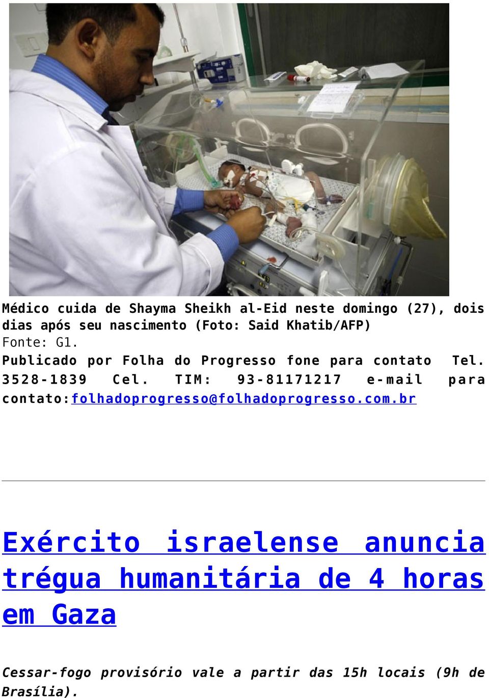 TIM: 93-81171217 e-mail para contato:folhadoprogresso@folhadoprogresso.com.