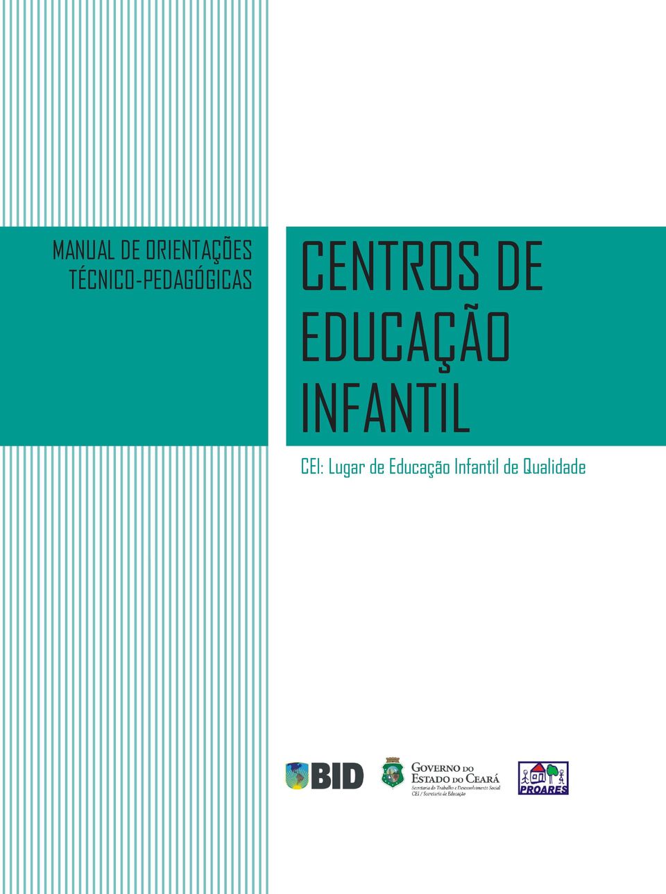 DE EDUCAÇÃO INFANTIL CEI: