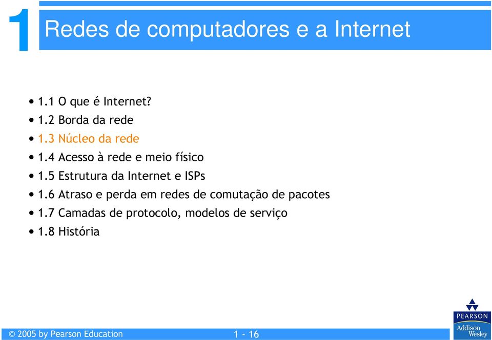 5 Estrutura da Internet e ISPs 1.
