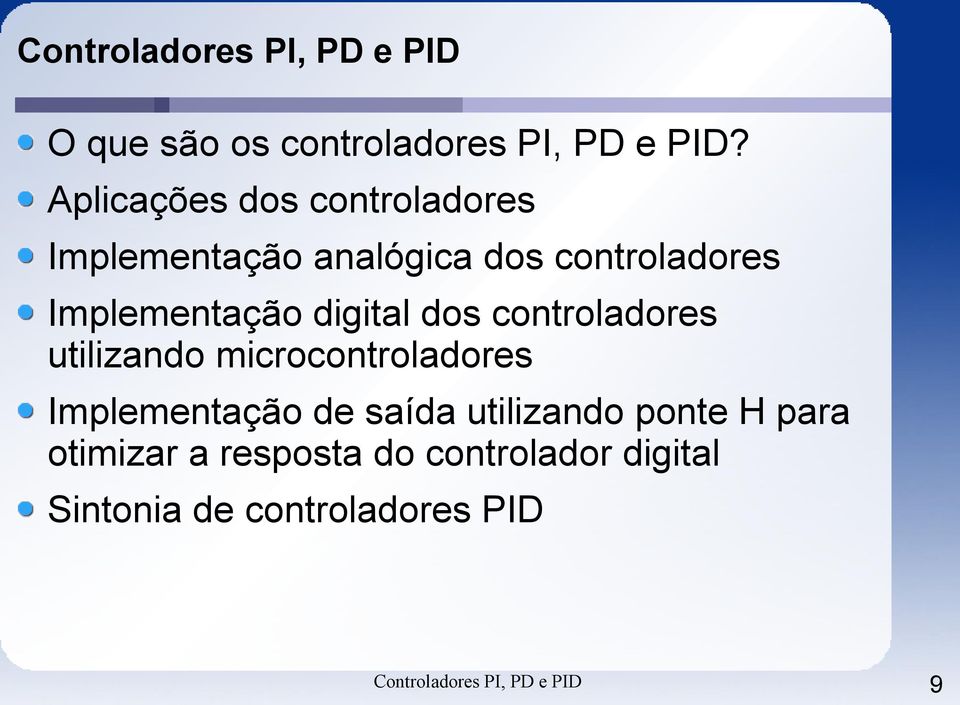 digital dos controladores utilizando microcontroladores Implementação de saída utilizando