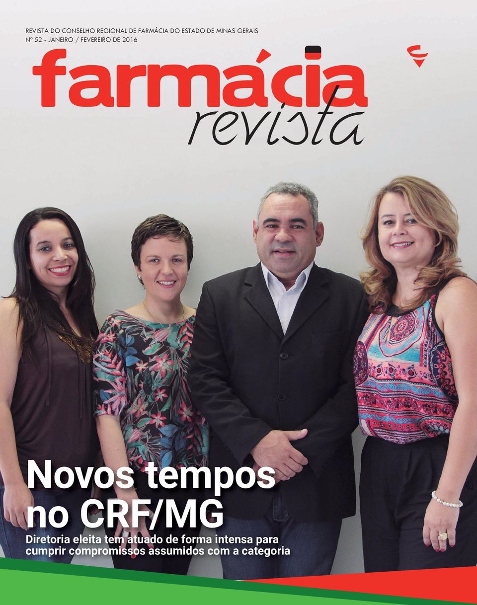 tempos no CRF/MG Diretoria eleita tem atuado de forma