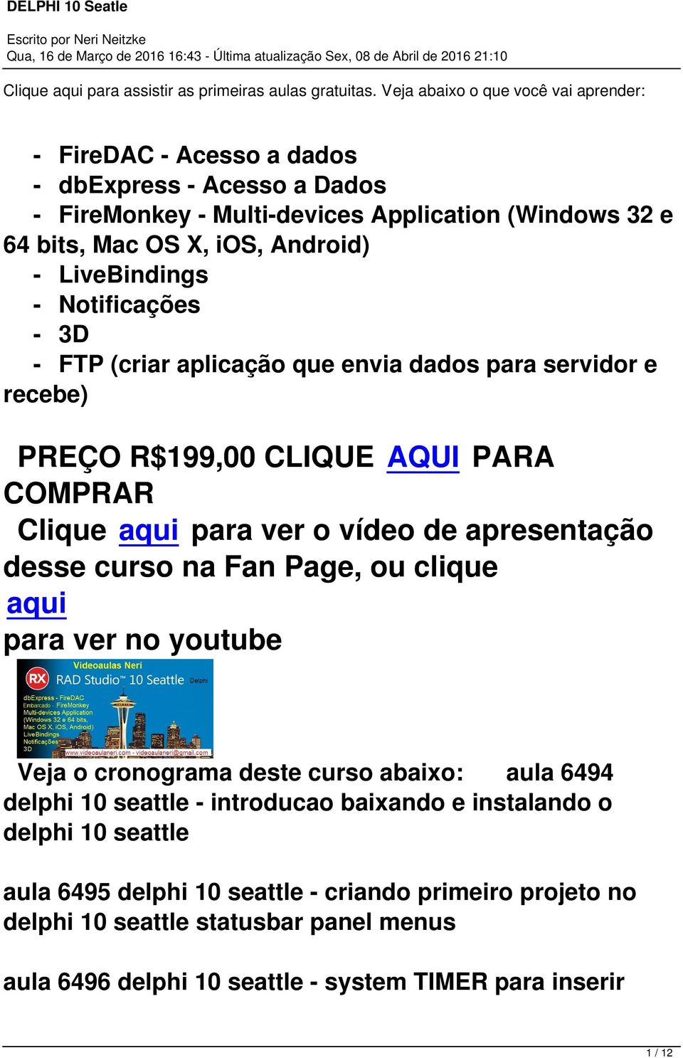 LiveBindings - Notificações - 3D - FTP (criar aplicação que envia dados para servidor e recebe) PREÇO R$199,00 CLIQUE AQUI PARA COMPRAR Clique aqui para ver o vídeo de apresentação desse