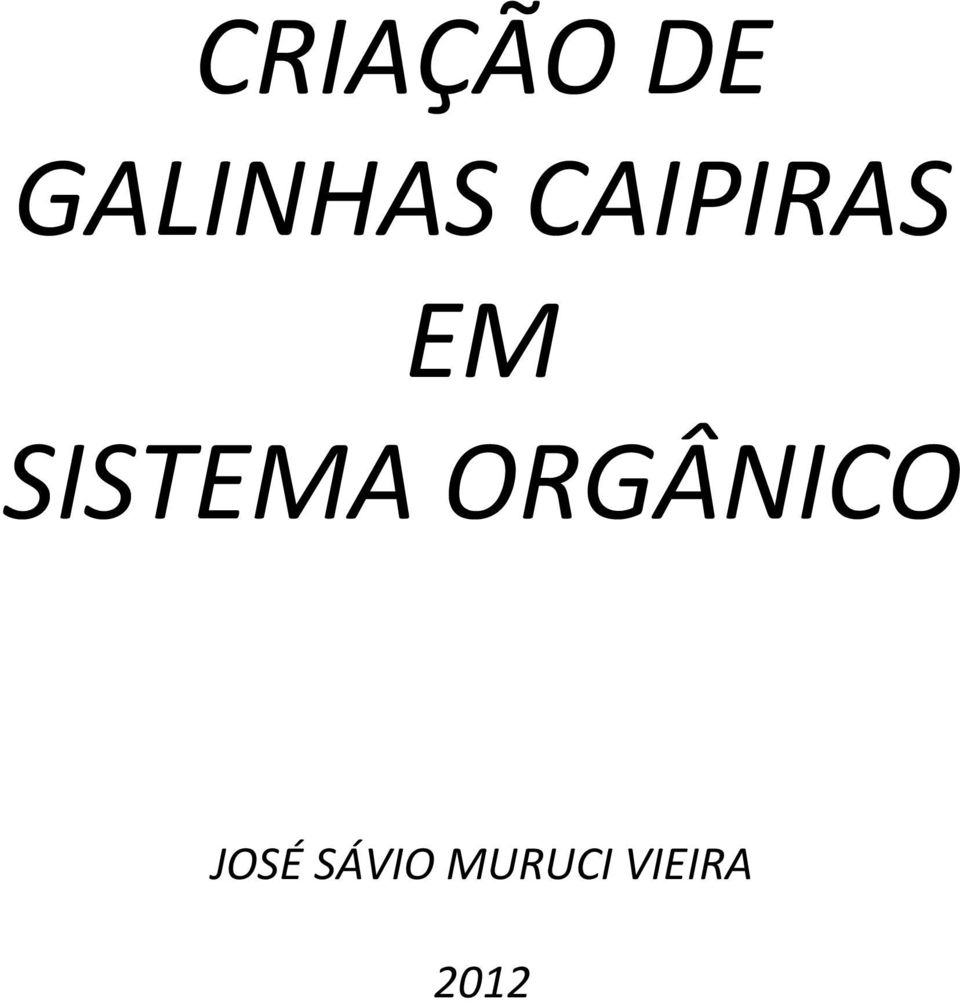 ORGÂNICO JOSÉ SÁVIO