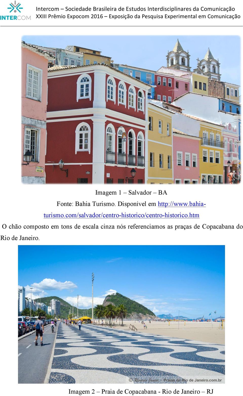 Disponível em http://www.bahiaturismo.com/salvador/centro-historico/centro-historico.